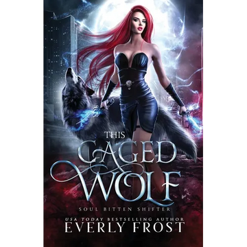 This Caged Wolf: Soul Bitten Shifter 3 - Paperback