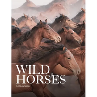 Wild Horses - Hardcover