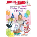 Eloise Throws a Party!: Ready-To-Read Level 1