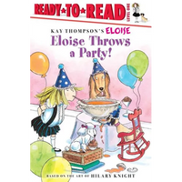 Eloise Throws a Party!: Ready-To-Read Level 1 - Paperback