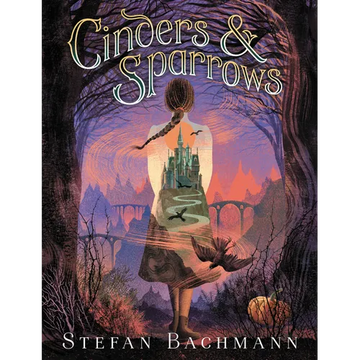Cinders and Sparrows - Paperback