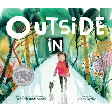 Outside in: A Caldecott Honor Award Winner - Hardcover