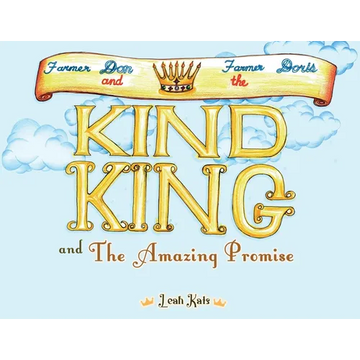 Farmer Don Farmer Doris and the Kind King - Paperback