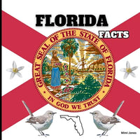 Florida Facts: Interesting Facts About Florida - Paperback
