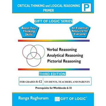 Critical Thinking and Logical Reasoning Primer - Paperback