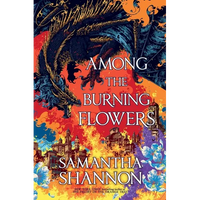 Among the Burning Flowers - Paperback