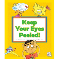 Keep Your Eyes Peeled!: (And Other Odd Things We Say) - Library Binding