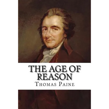 The Age of Reason Thomas Paine - Paperback