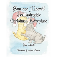 Sam and Maeve's CATastrophic Christmas Adventure - Paperback