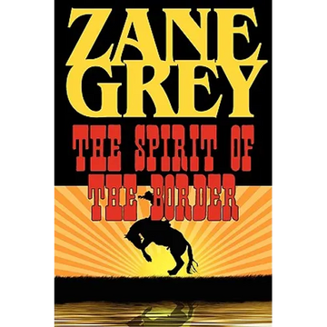 The Spirit of the Border - Paperback