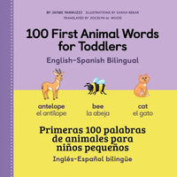 100 First Animal Words for Toddlers English-Spanish Bilingual - Paperback