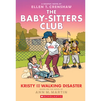 Kristy and the Walking Disaster: A Graphic Novel (the Baby-Sitters Club #16): Volume 16 - Paperback
