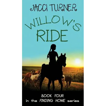 Willow's Ride - Hardcover