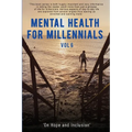 Mental Health For Millennials Vol 6