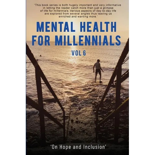 Mental Health For Millennials Vol 6