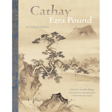 Cathay: A Critical Edition - Paperback