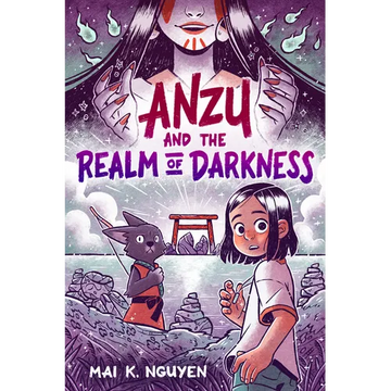 Anzu and the Realm of Darkness: A Graphic Novel - Paperback