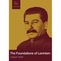 Foundations of Leninism - Paperback