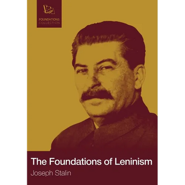 Foundations of Leninism - Paperback