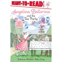 Angelina Ballerina and the Tea Party: Ready-To-Read Level 1 - Paperback