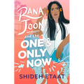 Rana Joon and the One and Only Now