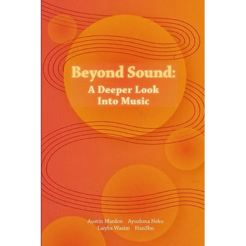 Beyond Sound: A Deeper Look Into Music - Paperback