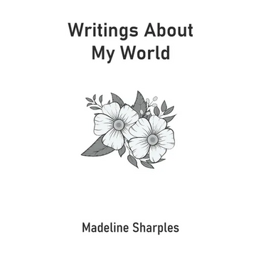 Writings About My World - Paperback