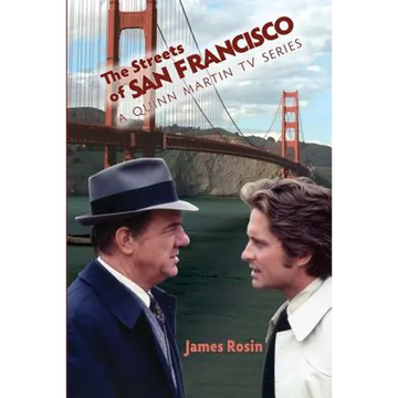 The Streets of San Francisco: A Quinn Martin TV Series - Paperback