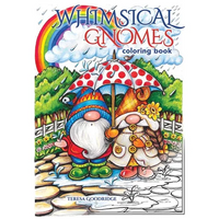 Whimsical Gnomes Coloring Book - Paperback