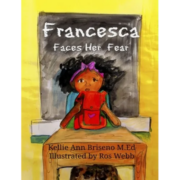 Francesca Faces Her Fear - Hardcover