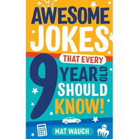 Awesome Jokes That Every 9 Year Old Should Know! - Paperback