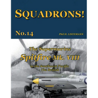The Supermarine Spitfire Mk. VIII: in the Southwest Pacific - The British - Paperback