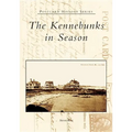 The Kennebunks in Season