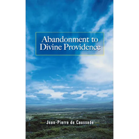 Abandonment to Divine Providence - Paperback