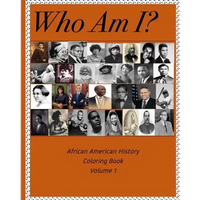 Who Am I? - African American History Coloring Book - Paperback