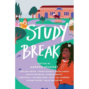 Study Break: 11 College Tales from Orientation to Graduation - Paperback