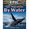 Epic Migrations by Water