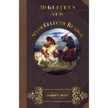 McGuffey's New Sixth Eclectic Reader - Paperback
