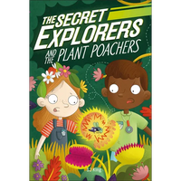 The Secret Explorers and the Plant Poachers - Paperback