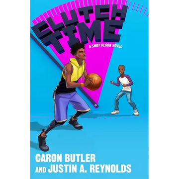 Clutch Time: A Shot Clock Novel - Paperback