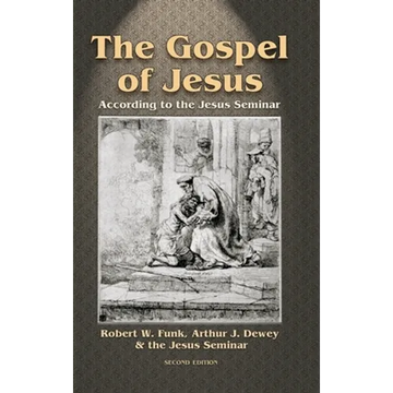 Gospel of Jesus: According to the Jesus Seminar (Revised) - Hardcover
