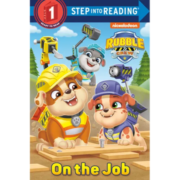 On the Job (Paw Patrol: Rubble & Crew) - Paperback