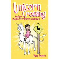 Unicorn Crossing: Another Phoebe and Her Unicorn Adventure - Hardcover