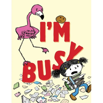 I'm Busy - Hardcover