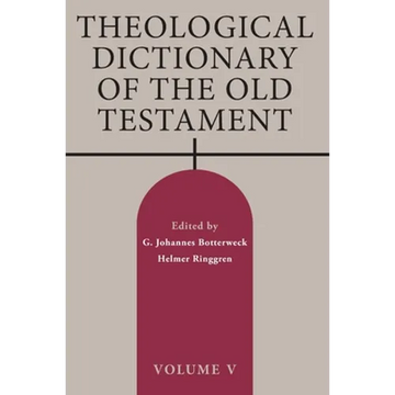 Theological Dictionary of the Old Testament, Volume V - Paperback