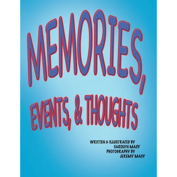 Memories, Events, & Thoughts - Paperback