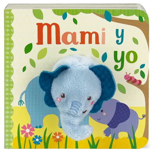 Mami Y Yo / Mommy and Me Puppet Book (Spanish Edition)