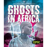 Ghosts in Africa - Library Binding