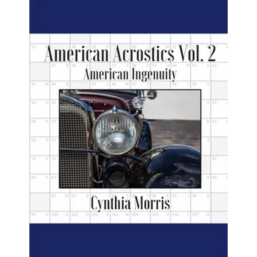 American Acrostics Volume 2: American Ingenuity - Paperback