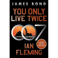 You Only Live Twice: A James Bond Novel - Paperback